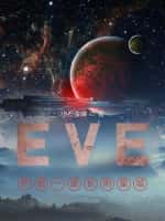 《EVE：开局一座空间站》（校对版全本）作者：小山石又开-知轩藏书